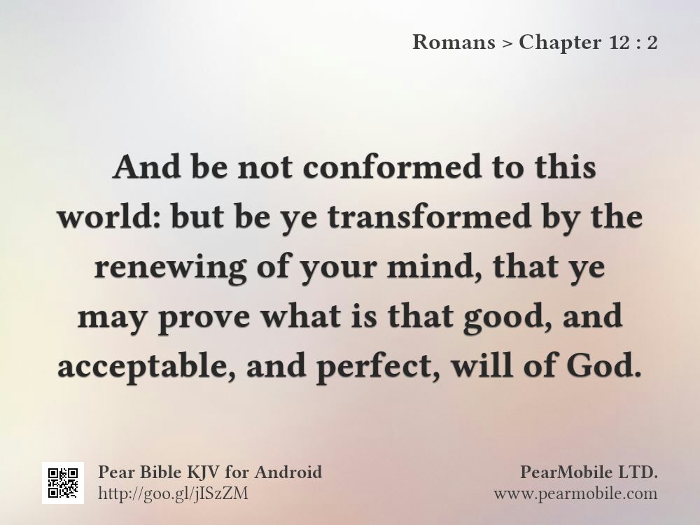 Romans, Chapter 12:2
